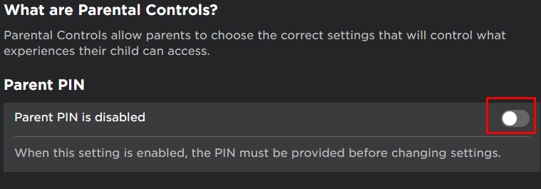 Parental PIN disabled