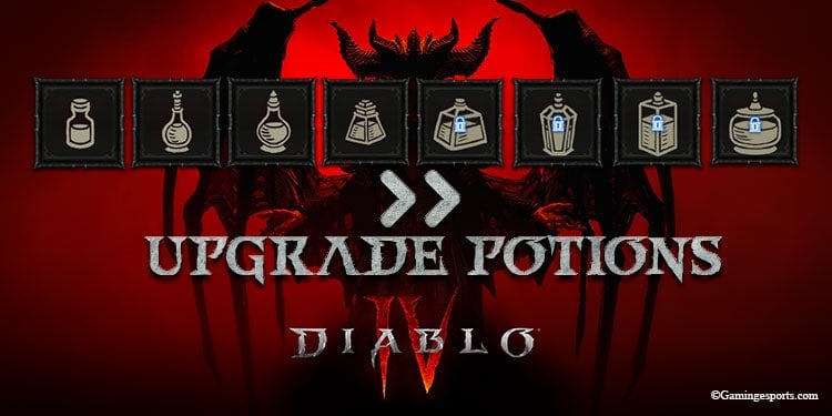 How to Upgrade Potions Diablo 4